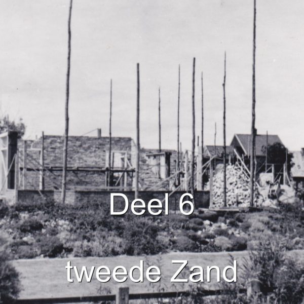 Deel 6 tweede Zand